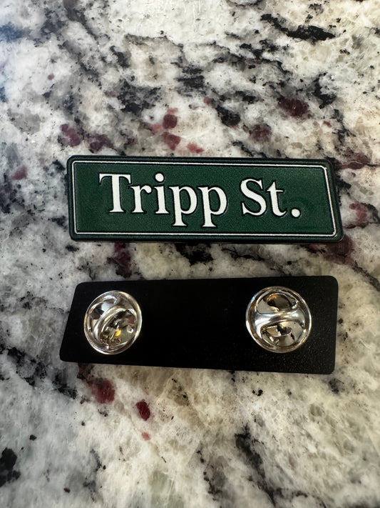 Tripp St. SIGN Pin